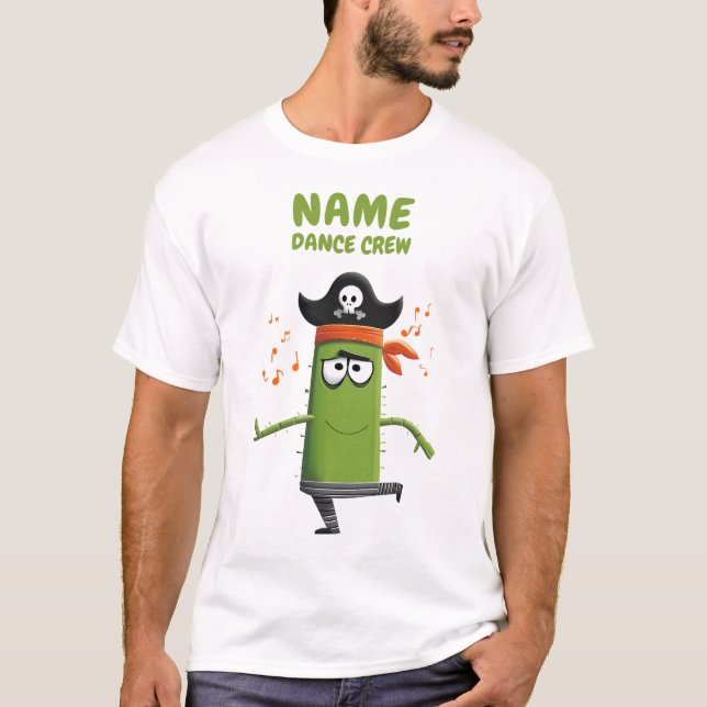 Funny Pirate Cactus Dance Crew | Custom Dancing T-Shirt (Front)
