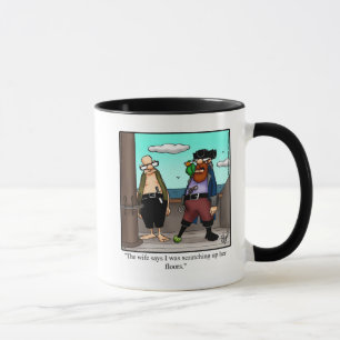 Funny Pirate Humor Mug Gift