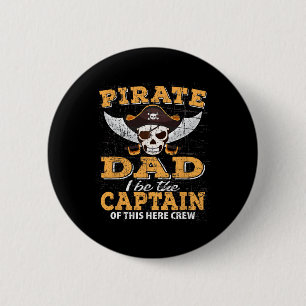 Funny Pirate Night Dad Cruise Family Vacation Part Button