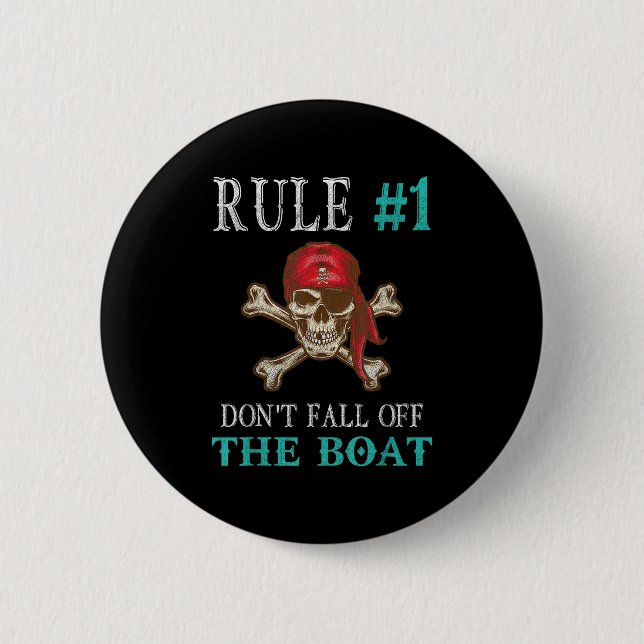 Funny Pirate Quote Tampa Gasparilla Crossbones Des Button (Front)