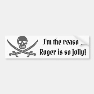Funny Pirate Quote with Jolly Roger Bumper Sticker