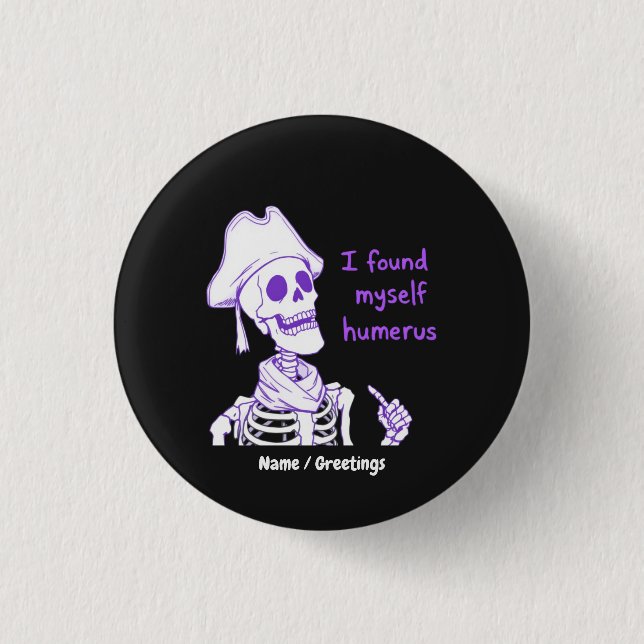  Funny Pirate Skeleton Humerus Bone Pun Art Button (Front)