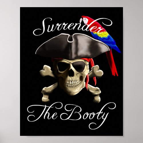 Funny Pirate Surrender The Booty Poster