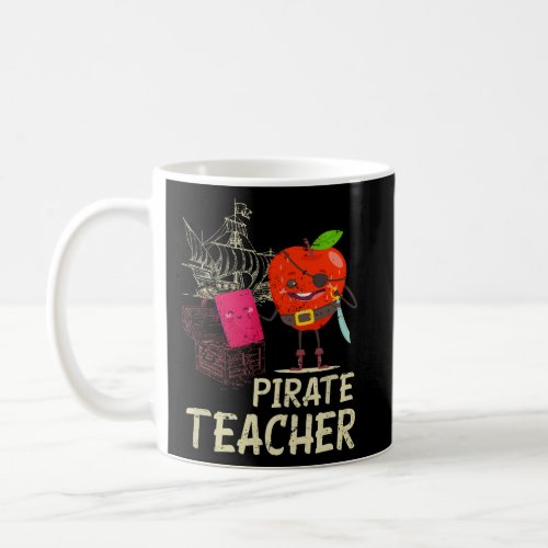 Funny Pirate Teacher Pre K School Teacher  Coffee Mug