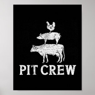 Funny Pit Crew Bbq Grilling Smoking Chicken Pork B Poster