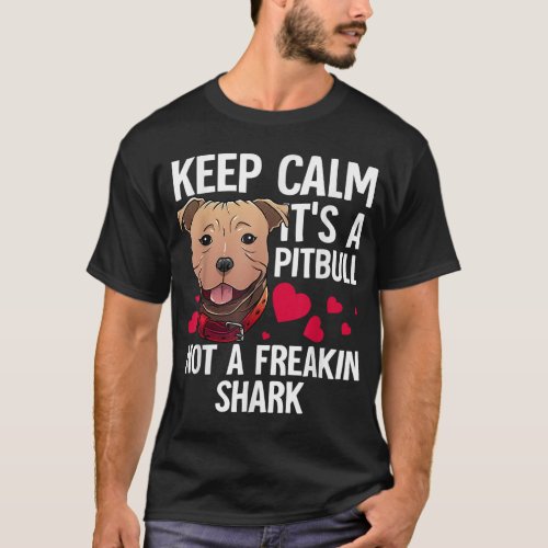 Funny Pitbull Gift For Men Women Dog Lover Pet Own T_Shirt