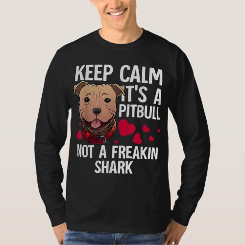 Funny Pitbull Gift For Men Women Dog Lover Pet Own T_Shirt