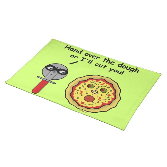 Funny Pizza Cutter Dough Pun Placemat (On Table)