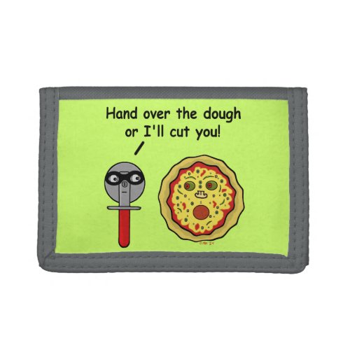 Funny Pizza Cutter Dough Pun Tri_fold Wallet