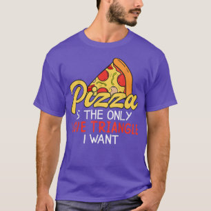 Funny Pizza Is Love Slice Of Heaven 856 T-Shirt