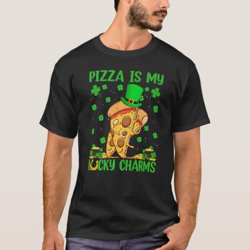 Funny Pizza Is My Lucky Charms Pizza St Patricks  T_Shirt