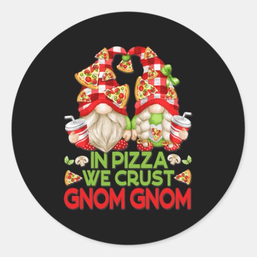 Funny Pizza Lover Gnomes For Women Men In Pizza Classic Round Sticker