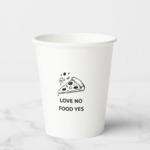 Funny Pizza Lover Paper Cups