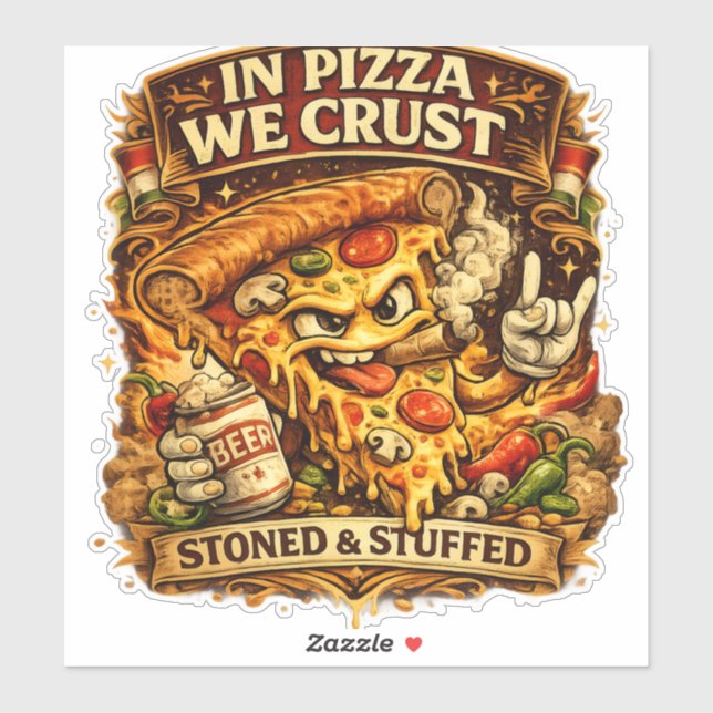 Funny Pizza Lover Phone Case – In Pizza We Crust R Sticker (Sheet)