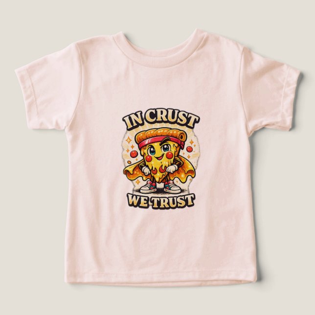 Funny Pizza Lover Shirt – In Crust We Trust Cute C (Design Front)