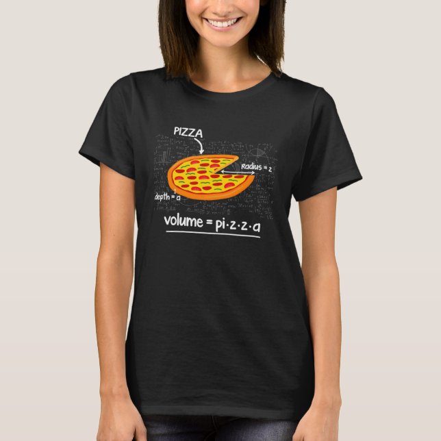 Funny Pizza Math Lovers Fast Food Volume Formula P T-Shirt (Front)