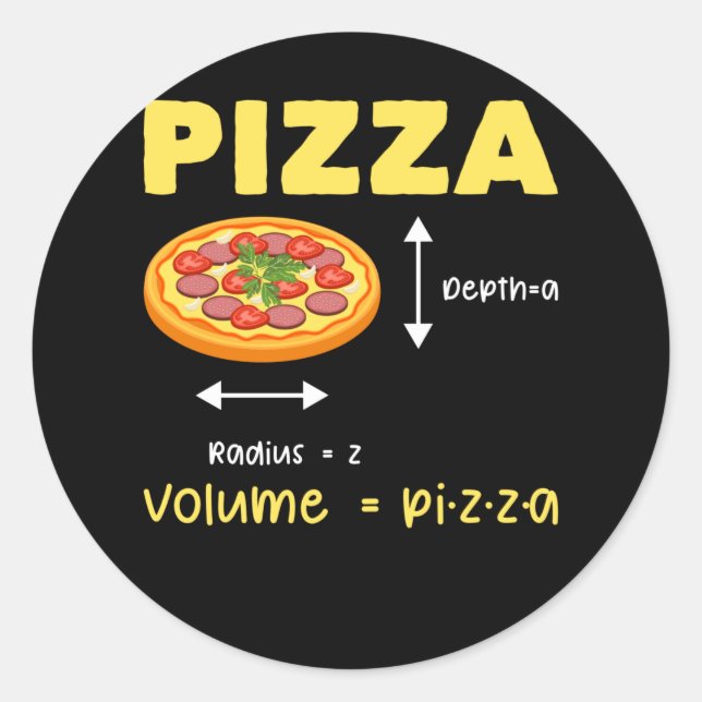 Funny Pizza Math Volume Calculation Food Lover Classic Round Sticker (Front)