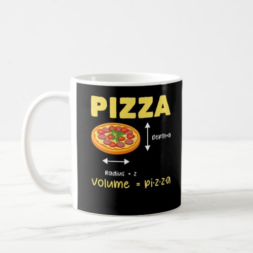 Funny Pizza Math Volume Calculation Food Lover Coffee Mug