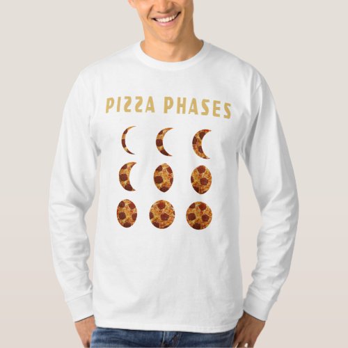 Funny Pizza Moon Phases Shirt Astronomer Pizza Lov