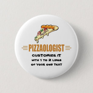 Funny Pizza Pinback Button