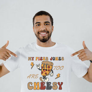 Funny Pizza Pun Dad Jokes T-Shirt
