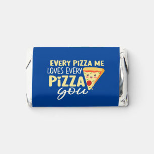 Funny Pizza Pun Piece of Me Valentine's Day Hershey's Miniatures