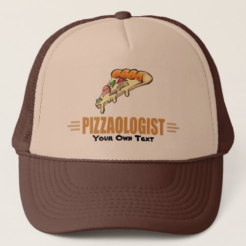 Funny Pizza Trucker Hat