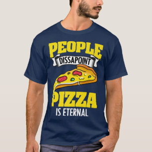 Funny Pizzatarian Humor For A Cheesy Food Pizza Sh T-Shirt