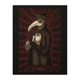 Funny Plague Doctor with Toilet Paper Wood Wall Art