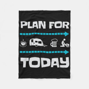 Funny Plan For Today Camping Camp Camper Gift Fleece Blanket