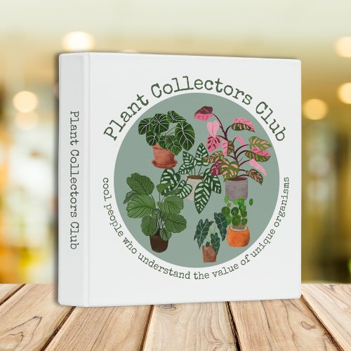 Funny Plant Lovers Collectors Club 3 Ring Binder