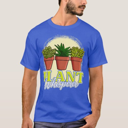 Funny Plant Whisperer Gardening Pun T_Shirt