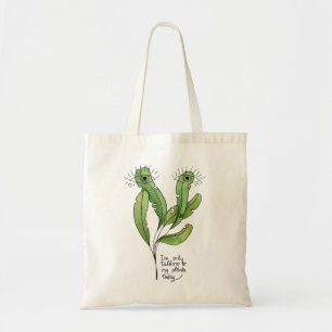 Funny Plants for Introverted Gardeners Tote Bag