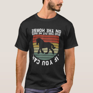 Funny Please Put Me Back On My Horse If You Can Re T-Shirt