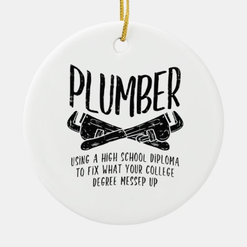 Funny Plumber Ceramic Ornament