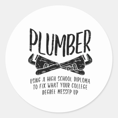 Funny Plumber Classic Round Sticker