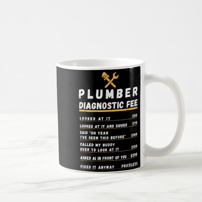 Funny plumber diagnostic fee  coffee mug (Right)