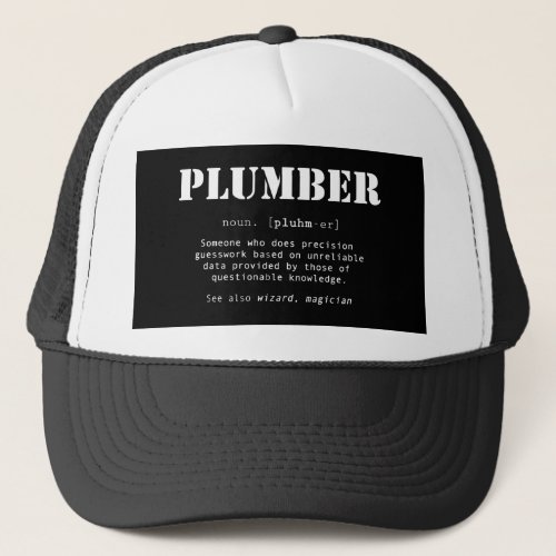 Funny Plumber Gift _ Dictionary Definition Trucker Hat