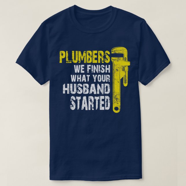 Funny Plumber Plumbing Pipeter Drain Surgeon Distr T-Shirt (Design Front)