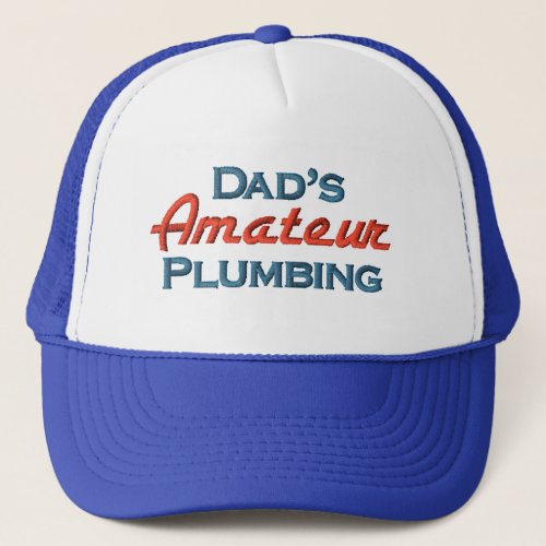 Funny Plumber Trucker Hat
