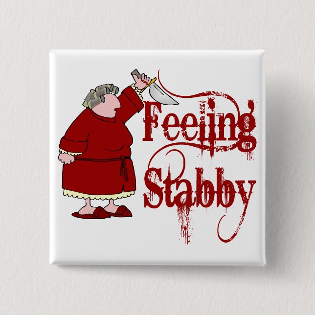 Funny PMS Stabby Button (Front)