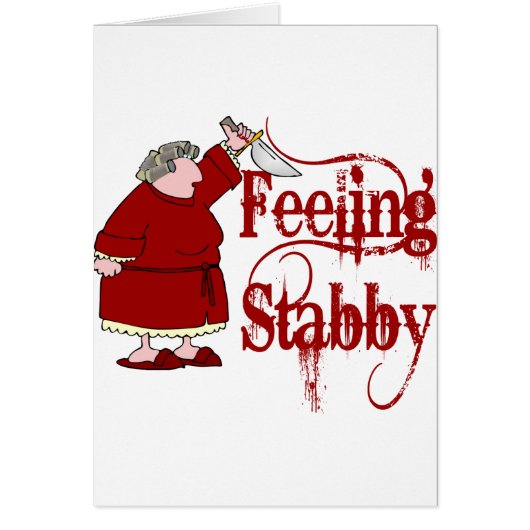 Funny PMS Stabby Cards (Front)
