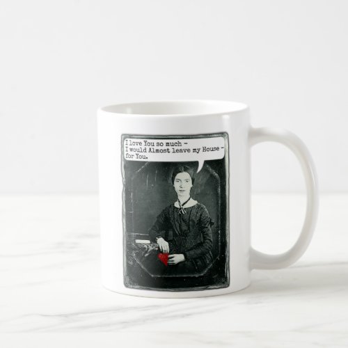 Funny Poet Emily Dickinson Valentines Day Coffee Mug