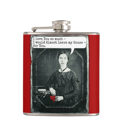 Funny Poet Emily Dickinson Valentines Day Flask