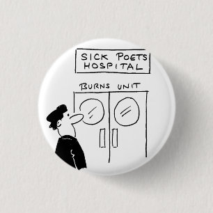 Funny Poet Hospital Cartoon Button