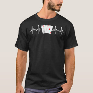 Funny Poker Lover Design For Men Women Gamblers Po T-Shirt