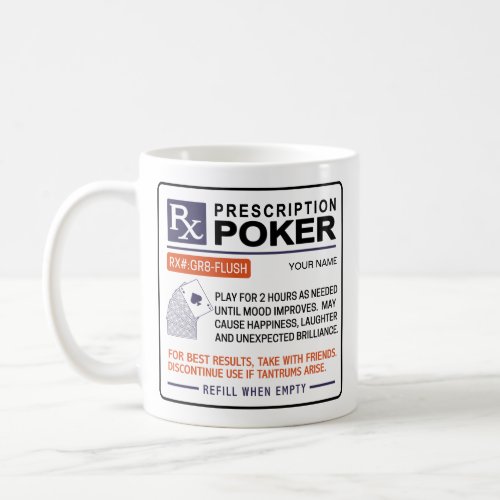 Funny Poker Mug Prescription Design
