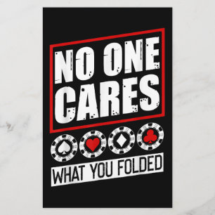 Funny Poker   No One Cares What You Folder Stationery