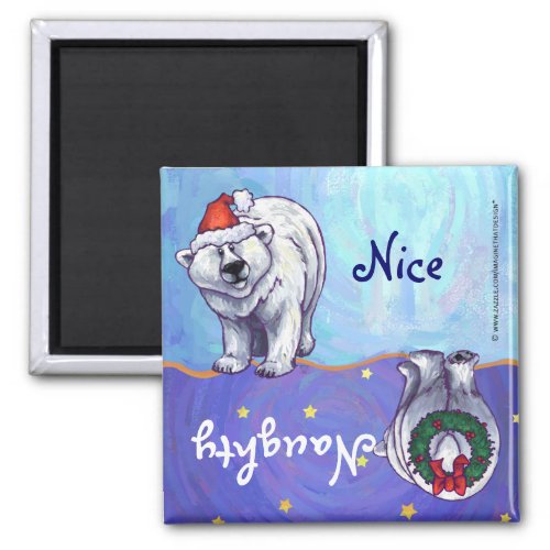 Funny Polar Bear Naughty Nice Holiday Magnet