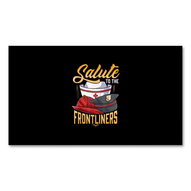 Funny Police Firefighter Frontliner Nurse Gifts Business Card Magnet (Front)